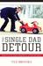 The Single Dad Detour Directions for Fathering After Divorce by Tez Brooks
