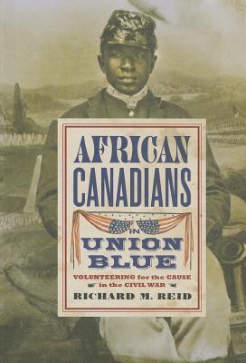 african-canadians-in-union-blue-volunteering-for-the-cause-in-the-civil-war