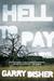 Hell to Pay by Garry Disher