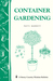 Container Gardening Storey Country Wisdom Bulletin A-151 by Patricia R. Barrett