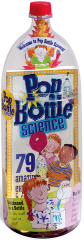 Pop Bottle Science by Lynn Brunelle