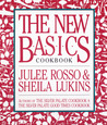 The New Basics Cookbook by Julee Rosso The New Basics Cookbook by Julee Rosso