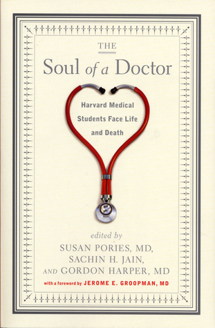 The Soul Of A Doctor Harvard Medical Students Face Life And Death Classy Medical Quotes About Life The Soul Of A Doctor Harvard Medical Students Face Life And Death Classy Medical Quotes About Life