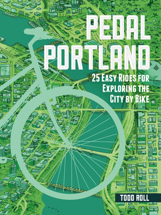 pedal-portland-25-easy-rides-for-exploring-the-city-by-bike