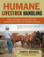 Humane Livestock Handling: ...