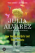 How the Garcia Girls Lost Their Accents by Julia Álvarez