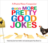 Even More Pretty Good Jokes cover