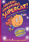 The Amazing Adventures of Supercat!: Making the World Safe for Blankies cover
