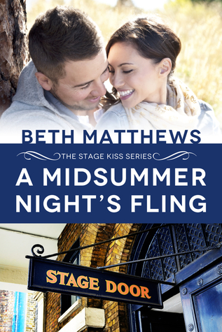 A Midsummer Night’s Fling (Stage Kiss Series, #1)