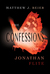 The Confessions of Jonathan Flite by Matthew J. Beier