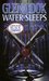 Water Sleeps (The Chronicle of the Black Company, #8) by Glen Cook