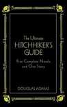 Cover for The Ultimate Hitchhiker's Guide: Five Complete Novels and One Story (Hitchhiker's Guide to the Galaxy, #1-5)