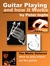Guitar Playing and how it Works