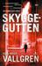 Skyggegutten by Carl-Johan Vallgren