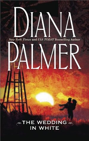The Wedding In White By Diana Palmer