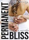 Permanent Bliss (Bliss, #3.5)