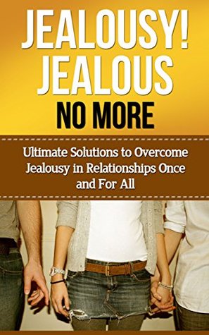 Self help for jealousy