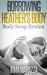 Borrowing Heather's Body (Body Swap Erotica) by Irma Marazza