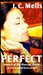 Perfect (Book 4 of the Pierced Series) by J.C. Mells