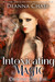 Intoxicating Magic (Crescent City Fae, #3) by Deanna Chase