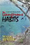 Dangerous Habits (Leah Nash Mysteries, #1)