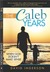 The Caleb Years When God Doesn't Make Sense by David Ingerson