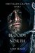 The Bloody North (The Fallen Crown Book 1) by Tony Healey