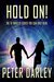 Hold On! (Hold On! #1) by Peter Darley