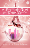 A French Girl in New York (The French Girl #1)
