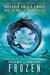 Frozen (Heart of Dread, #1) by Melissa de la Cruz