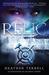 Relic (Books of Eva, #1) by Heather Terrell