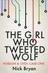 The Girl Who Tweeted Wolf (Hobson & Choi #1)