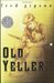 Old Yeller (Old Yeller, #1) by Fred Gipson