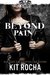 Beyond Pain (Beyond, #3) by Kit Rocha