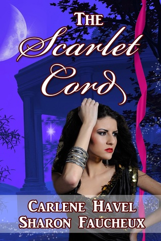 The Scarlet Cord by Carlene Havel