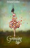 Growing Up (My Wattpad Love, #2)