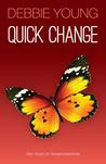 Quick Change: Tiny Tales of Transformation cover