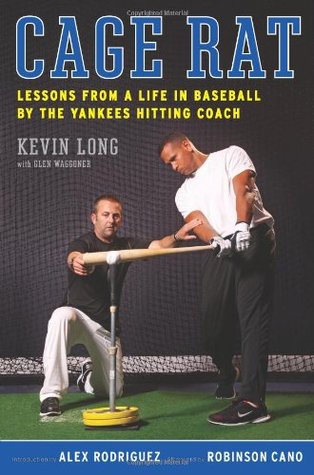 cage-rat-lessons-from-a-life-in-baseball-by-the-yankees-hitting-coach