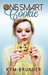 One Smart Cookie by Kym Brunner