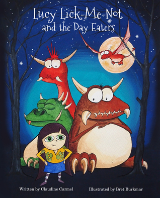 lucy-lick-me-not-and-the-day-eaters-a-birthday-story