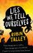 Lies We Tell Ourselves by Robin Talley