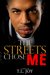 The Streets Chose Me (Hot Boyz Series Prelude Book 1) by T.L. Joy
