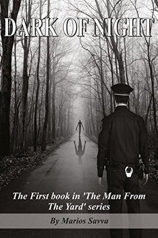 Dark of Night (The Man From the Yard Book 1)