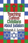 Teaching Curious Christians about Judaism