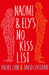 Naomi and Ely's No Kiss List by Rachel Cohn