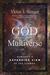 God and the Multiverse: Humanity's Expanding View of the Cosmos