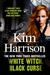 White Witch, Black Curse (The Hollows, #7) by Kim Harrison