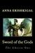 The Chosen One (Sword of the Gods Saga, #1) by Anna Erishkigal