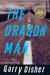 The Dragon Man (Inspector Challis, #1) by Garry Disher