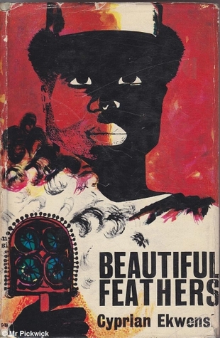 beautiful feathers cyprian ekwensi beautiful feathers cyprian ekwensi